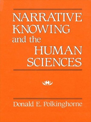 cover image of Narrative Knowing and the Human Sciences